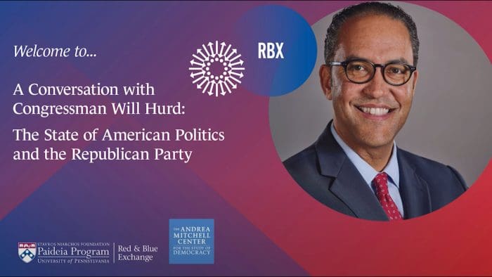 Will Hurd discussing America’s biggest issues and fixing what is broken with the SNF Paideia Program at the University of Pennsylvania